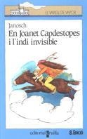 EN JOANET CAPDESTOPES I L'INDI INVISIBLE | 9788476291283 | JANOSCH | Llibreria Online de Tremp