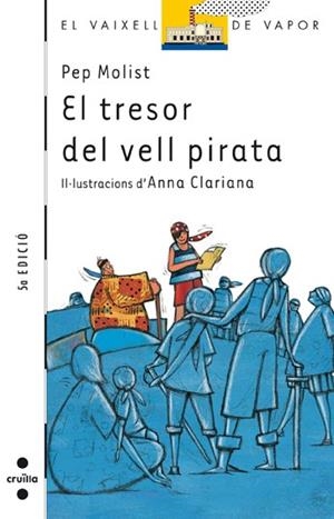 TRESOR DEL VELL PIRATA, EL | 9788466102957 | MOLIST, PEP | Llibreria Online de Tremp