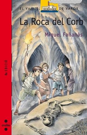 ROCA DEL CORB, LA | 9788466109109 | FAÑANAS, MIQUEL | Llibreria Online de Tremp