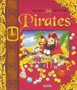 VIU UNA AVENTURA PIRATES | 9788430559978 | SUSAETA, EQUIPO | Llibreria Online de Tremp