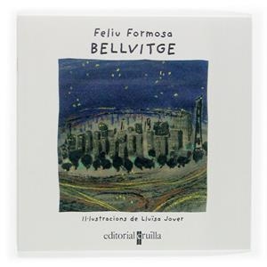 BELLVITGE | 9788466112918 | FORMOSA, FELIU | Llibreria Online de Tremp