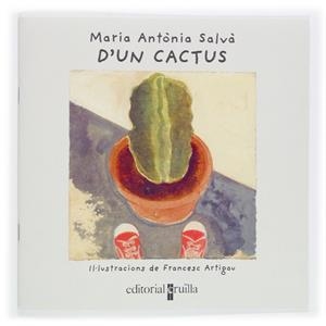 D'UN CACTUS | 9788466111218 | SALVA, MARIA ANTONIA ; ARTIGAU, FRANCESC
