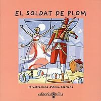SOLDAT DE PLOM, EL | 9788466104975 | CLARIANA, ANNA
