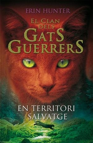 WARRIORS 1. EN TERRITORI SALVATGE | 9788424642716 | HUNTER, ERIN | Llibreria Online de Tremp