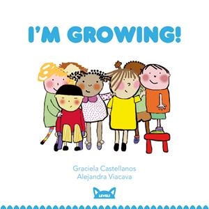 I'M GROWING | 9788415207405 | CASTELLANOS, GRACIELA