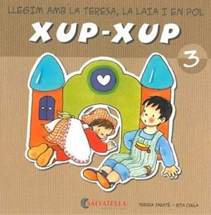 XUP-XUP 3 | 9788484125716 | SABATE, TERESA ; CULLA, RITA