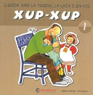 XUP-XUP 1 | 9788484125693 | SABATE, TERESA ; CULLA, RITA