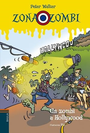UN ZOMBI A HOLLYWOOD | 9788447929566 | VENDRELL CORRONS, ÒSCAR | Llibreria Online de Tremp