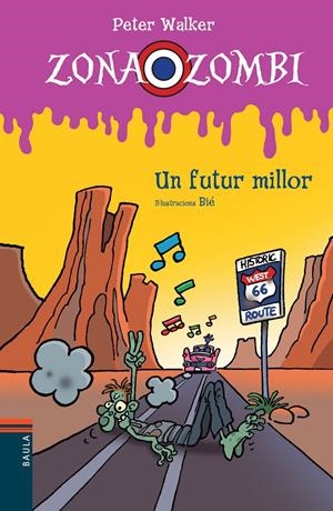 FUTUR MILLOR, UN  | 9788447928545 | WALKER, PETER
