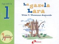 GASELA LARA, LA | 9788483041970 | ESQUERDO, SUSANNA ; TRIA 3