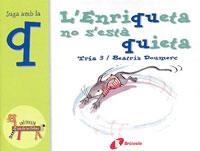ENRIQUETA NO S'ESTA QUIETA, L' | 9788483042021 | DOUMERC, BEATRIZ ; TRIA 3