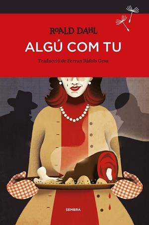 ALGÚ COM TU | 9788416698080 | DAHL, ROALD | Llibreria Online de Tremp