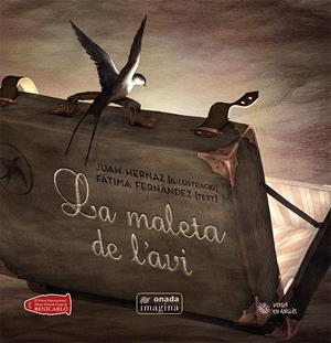 LA MALETA DE L'AVI | 9788416505630 | FERNÁNDEZ MÉNDEZ, FÁTIMA/MUÑIZ HERNAZ, JUAN ÁNGEL | Llibreria Online de Tremp