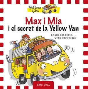 MAX I MIA I EL SECRET DE LA YELLOW VAN | 9788424658755 | DICKINSON, VITA | Llibreria Online de Tremp