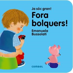 FORA BOLQUERS! | 9788491011354 | BUSSOLATI, EMANUELA MARIA | Llibreria Online de Tremp