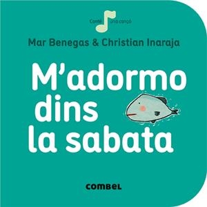 M'ADORMO DINS LA SABATA | 9788491011057 | BENEGAS, MAR | Llibreria Online de Tremp