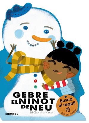 GEBRE, EL NINOT DE NEU | 9788491010777 | OLID, BEL | Llibreria Online de Tremp