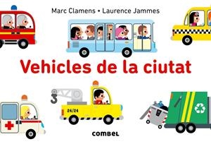VEHICLES DE LA CIUTAT | 9788491010104 | CLAMENS, MARC/JAMMES, LAWRENCE | Llibreria Online de Tremp