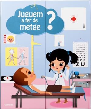 JUGUEM A FER DE METGE? | 9788498259377 | BAUMANN, ANNE-SOPHIE | Llibreria Online de Tremp