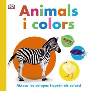 ANIMALS I COLORS | 9788499067360 | SIRETT, DAWN | Llibreria Online de Tremp