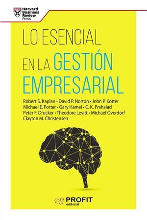 LO ESENCIAL EN LA GESTION EMPRESARIAL | 9788416583812 | HARVARD BUSINESS REVIEW PRESS | Llibreria Online de Tremp