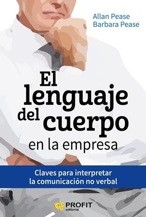 EL LENGUAJE DEL CUERPO EN LA EMPRESA | 9788416583027 | PEASE, ALLAN/PEASE, BARBARA | Llibreria Online de Tremp