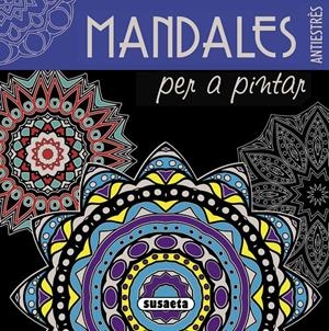 MANDALES PER A PINTAR | 9788467750003 | SUSAETA, EQUIP | Llibreria Online de Tremp