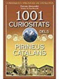 1001 CURIOSITATS DELS PIRINEUS CATALANS | 9788494509889 | FERRAN ALEXANDRI | Llibreria Online de Tremp