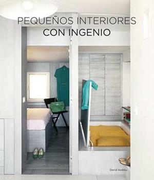 PEQUEÑOS INTERIORES CON INGENIO | 9788416574261 | Llibreria Online de Tremp