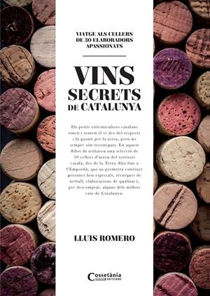 ELS VINS SECRETS DE CATALUNYA | 9788490345412 | ROMERO GARRIDO, LLUÍS | Llibreria Online de Tremp