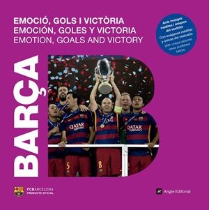 BARÇA. EMOCIÓ, GOLS I VICTÒRIA | 9788415307457 | ARROYO, NATÀLIA | Llibreria Online de Tremp
