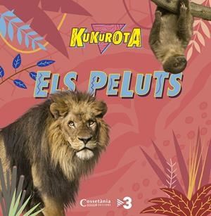 KUKUROTA ELS PELUTS | 9788490345351 | SAÑÉ I PONS, JAUME/BROQUETAS SOLANS, CRISTINA | Llibreria Online de Tremp