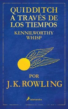 QUIDDITCH A TRAVÉS DE LOS TIEMPOS | 9788498382693 | ROWLING, J. K. | Llibreria Online de Tremp