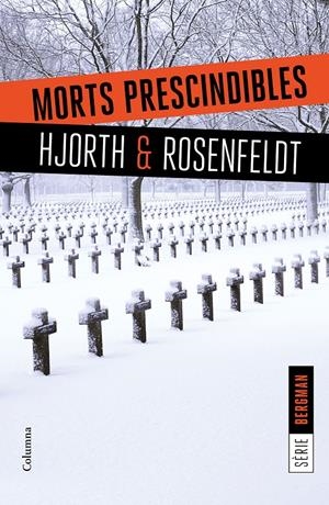 MORTS PRESCINDIBLES | 9788466422062 | MICHAEL HJORTH/HANS ROSENFELDT | Llibreria Online de Tremp