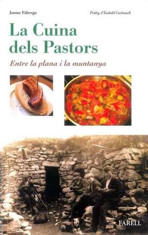 LA CUINA DELS PASTORS | 9788492811854 | JAUME FÀBREGA | Llibreria Online de Tremp