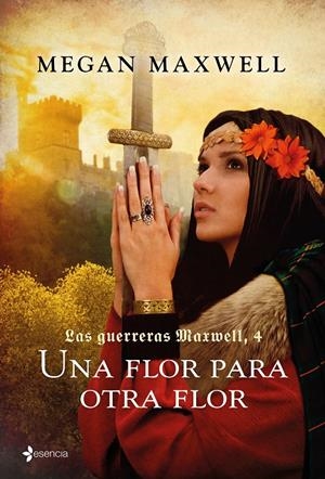 UNA FLOR PARA OTRA FLOR | 9788408165545 | MEGAN MAXWELL | Llibreria Online de Tremp
