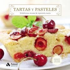 TARTAS Y PASTELES | 9788497359160 | AMAT EDITORIAL | Llibreria Online de Tremp