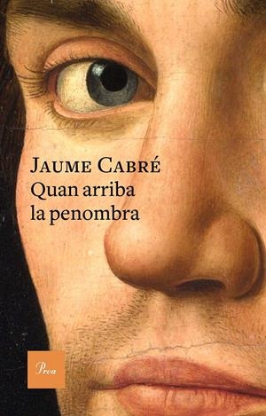 QUAN ARRIBA LA PENOMBRA | 9788475886701 | JAUME CABRÉ | Llibreria Online de Tremp