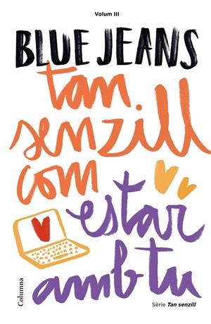 TAN SENZILL COM ESTAR AMB TU | 9788466422314 | BLUE JEANS | Llibreria Online de Tremp