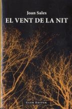 EL VENT DE LA NIT | 9788473291675 | SALES, JOAN | Llibreria Online de Tremp