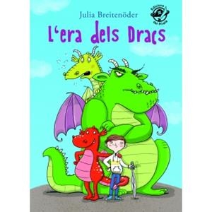 L'ERA DELS DRACS | 9788494454899 | BREITENÖDER, JULIA | Llibreria Online de Tremp