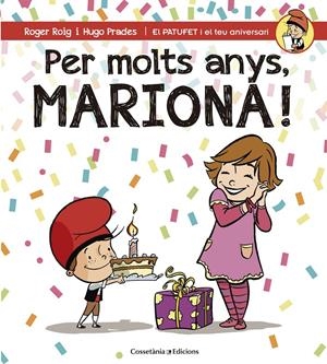 PER MOLTS ANYS, MARIONA! | 9788490345795 | ROIG CÉSAR, ROGER | Llibreria Online de Tremp