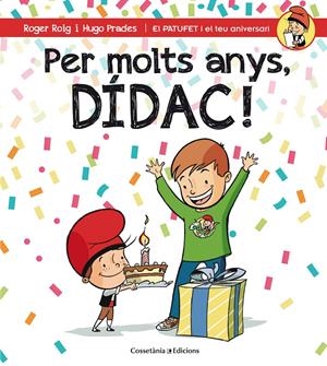 PER MOLTS ANYS, DÍDAC! | 9788490345832 | ROIG CÉSAR, ROGER | Llibreria Online de Tremp