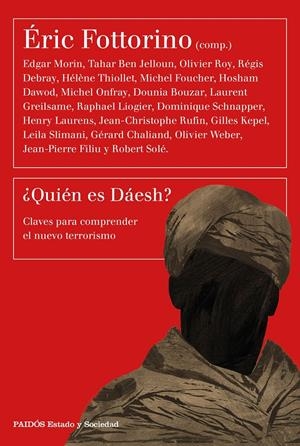 ¿QUIÉN ES DÁESH? | 9788449333057 | ÉRIC FOTTORINO/AA. VV. | Llibreria Online de Tremp