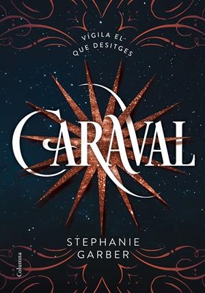 CARAVAL | 9788466422093 | STEPHANIE GARBER | Llibreria Online de Tremp