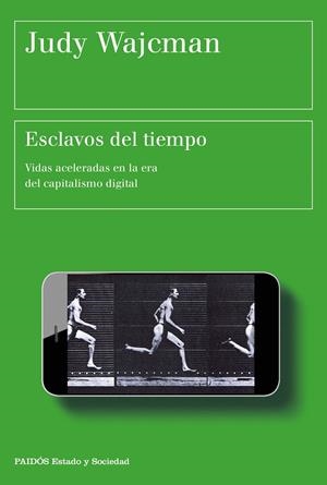 ESCLAVOS DEL TIEMPO | 9788449333149 | JUDY WAJCMAN | Llibreria Online de Tremp