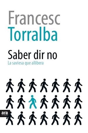 SABER DIR NO | 9788416154616 | TORRALBA I ROSSELLÓ, FRANCESC | Llibreria Online de Tremp