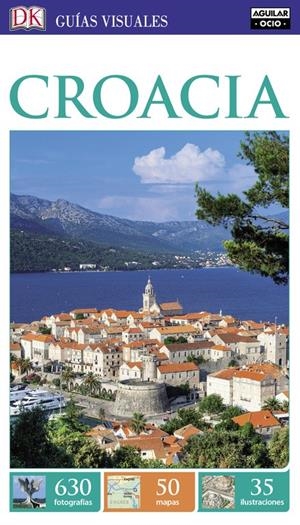 CROACIA (GUÍAS VISUALES) | 9788403517226 | VARIOS AUTORES | Llibreria Online de Tremp