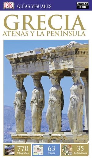 GRECIA. ATENAS Y LA PENÍNSULA (GUÍAS VISUALES) | 9788403517240 | VARIOS AUTORES | Llibreria Online de Tremp