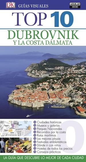 DUBROVNIK Y LA COSTA DÁLMATA (GUÍAS TOP 10) | 9788403516687 | VARIOS AUTORES